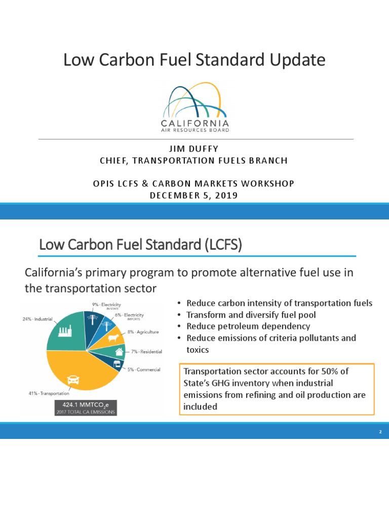 James Duffy CARB Presents An LCFS Overview PDF Fuels Chemical