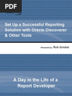 Set Up A Successful Reporting Solution With Oracle Discoverer & Other Tools