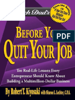 Rich Dad’s Before You Quit Your Job 10 Real-Life Lessons Every Entrepreneur Should Know About Building a Million-Dollar Business ( PDFDrive.com ).pdf