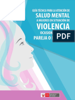 GUIA TECNICA PARA LA ARENCION DE SALUD MENTAL A MUJERES EN SITUACION DE VIOLENCIA OCASIONADA POR LA PAREJA O EX PAREJA.pdf