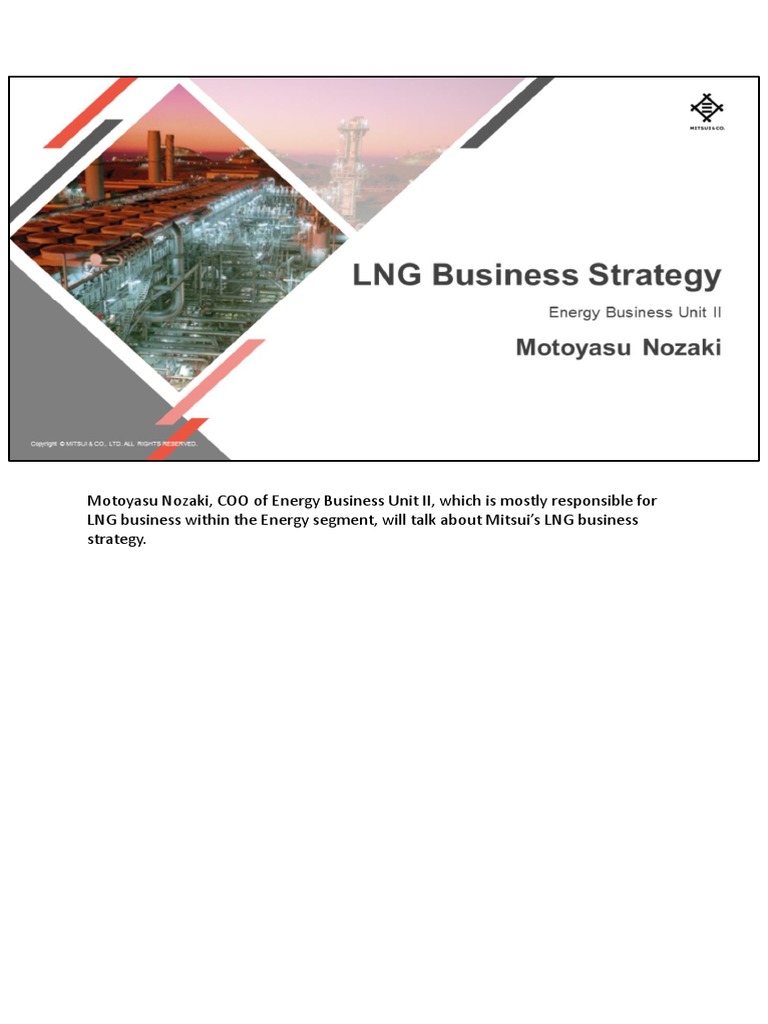 Mitsui's LNG Business Strategy Overview | PDF | Liquefied Natural Gas ...