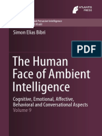 (Atlantis Ambient and Pervasive Intelligence 9) Simon Elias Bibri (auth.)-The Human Face of Ambient Intelligence_ Cognitive, Emotional, Affective, Behavioral and Conversational Aspects-Atlantis Press .pdf