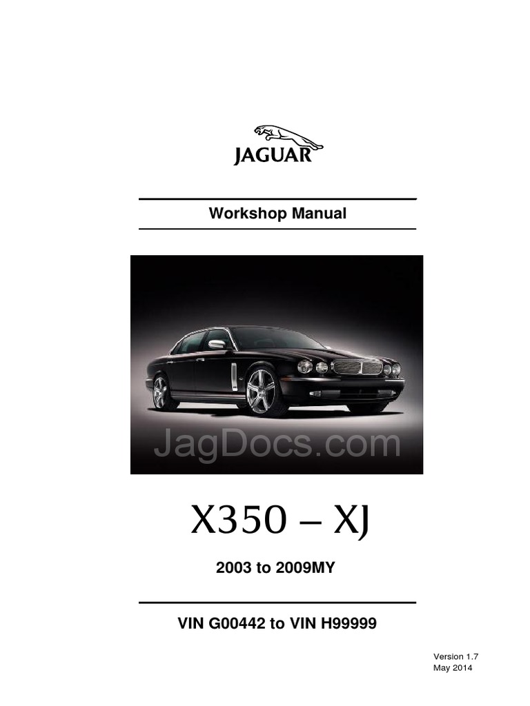 ジャガー XJ XJ6 XJ8 XJR X350 + X358 2003-2009 ワークショップ