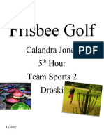 Frisbee Golf: Calandra Jones 5 Hour Team Sports 2 Droski