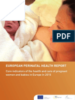 European Perinatal Health Report: Core Indicators of Health and Care for Pregnant Women and Babies