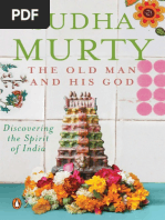 Sudha Murty - The Old Man and His God - Discovering The Spirit of India-Pengu PDF