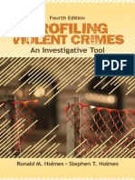 Ronald M. Holmes - Stephen T. Holmes - Profiling Violent Crimes - An Investigative Tool-Sage Publications, Inc (2008)