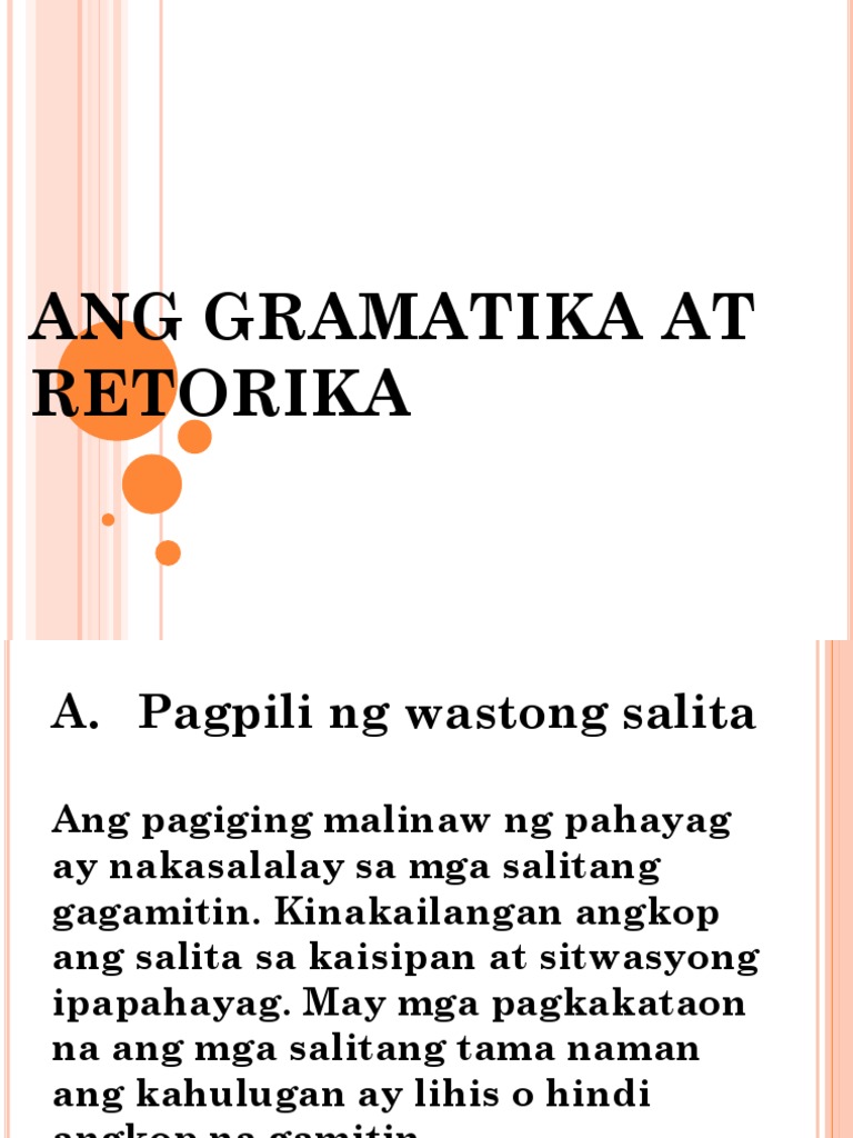 Wastong Paggamit Ng Gramatika At Retorika - paggamit balanse