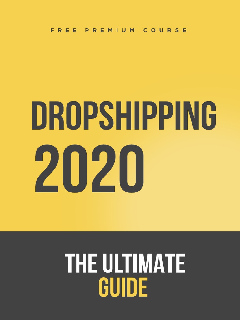 Ultimate Dropshipping Guide 2020 | PDF | Advertising | Facebook