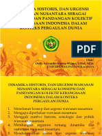 08 Bagaimana Dinamika Historis, Dan Urgensi Wawasan Nusantara Sebagai Konsepsi Dan Pandangan Kolektif Kebangsaan Indonesia Dalam Konteks Pergaulan Dunia