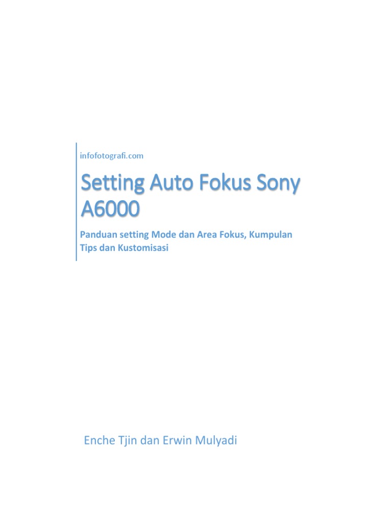 Setting Auto Fokus Sony A6000