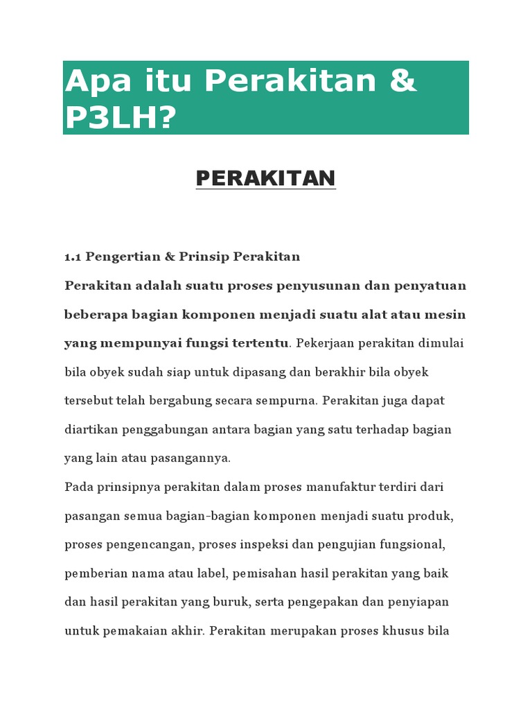 Metode perakitan yang semua komponennya dibuat secara massal dan menurut standar tertentu adalah