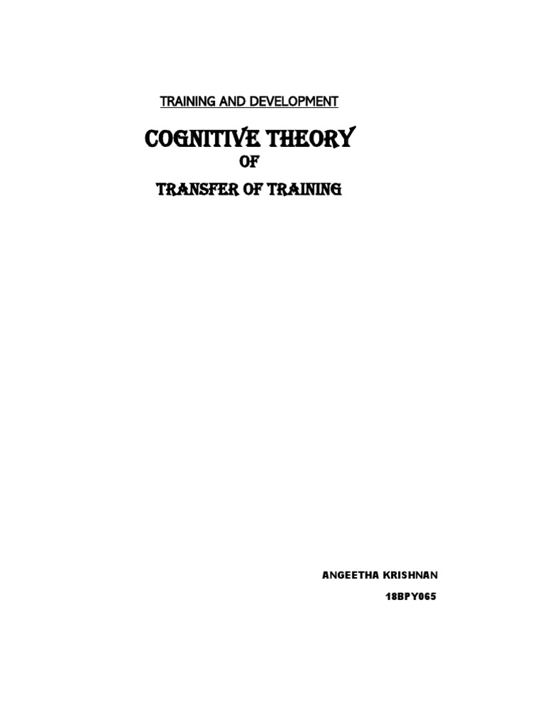 Cognitive Theory of Training Transfer | PDF | Cognitive Psychology ...