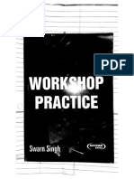 Workshop Practice by Swarn Singh