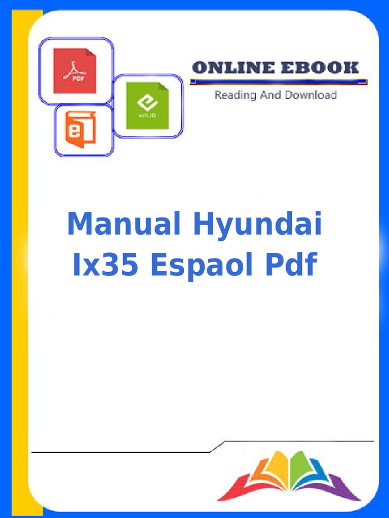 Manual Hyundai Ix35 Espaol PDF | PDF | Automotive Technologies | E.