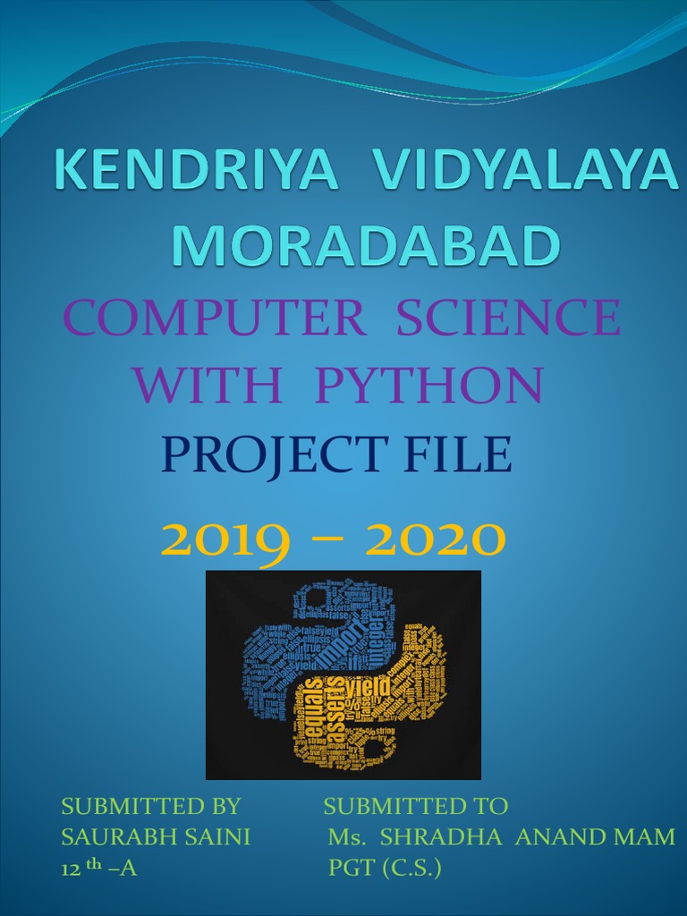 Python Projects for CS Students | PDF | Text File | Databases