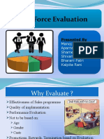 Sales Force Evaluation Sales Force Evaluation: Presented by Presented by