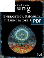 Carl Gustav Jung - Energetica Psíquica y Esencia Del Sueño