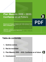 PresentaciÃ N - Plan Maestro Metro de MedellÃ N 2006 - 2030 - Confianza en El Futuro-, 2013