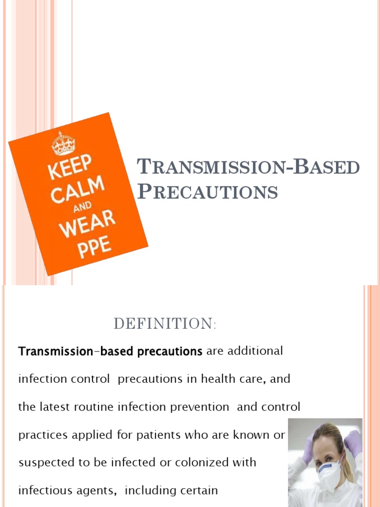 TransmissionBased Precautions Presentation PDF Microbiology
