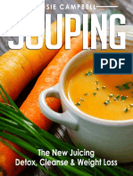 Souping - The New Juicing - Detox