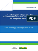 A Recente Regulamentação Do Setor Automotivo Brasileiro e As Possibilidades de Atuação Do BNDES - BNDES Setorial, 36, Set 2012