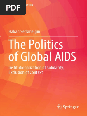 Politics Of Global Pdf International Development Hiv Aids