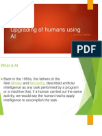 Upgrading of Humans Using AI