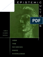 Karin Knorr Cetina - Epistemic Cultures - How The Sciences Make Knowledge (1999, Harvard University Press) PDF