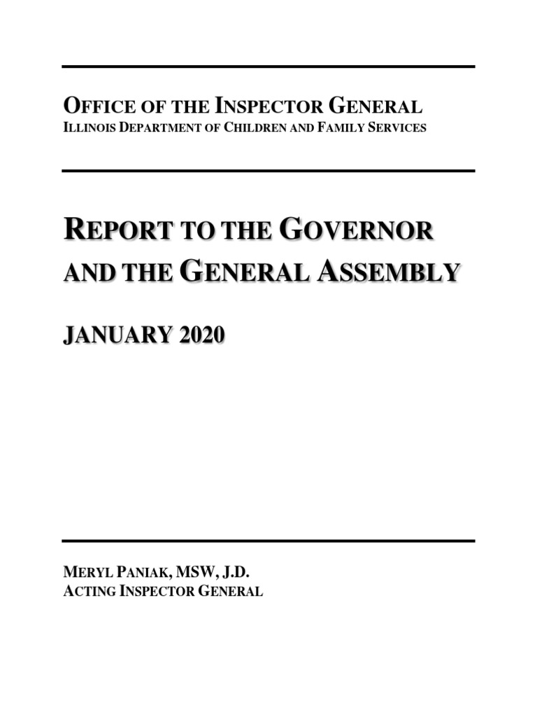 DCFS Inspector General - Report To The Governor and The General Assembly, PDF, Child Protective Services