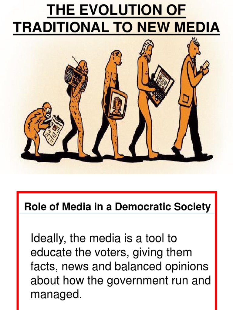 The Evolution Of Traditional To New Media Ppt