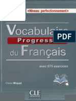 Vocabulaire Progressif Du Français, Niveau Perfectionnement: Avec 675 Exercices Corrigés