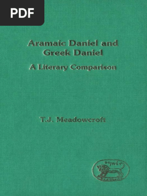 T J Meadowcroft Aramaic Daniel And Greek Danie Pdf Septuagint Book Of Daniel