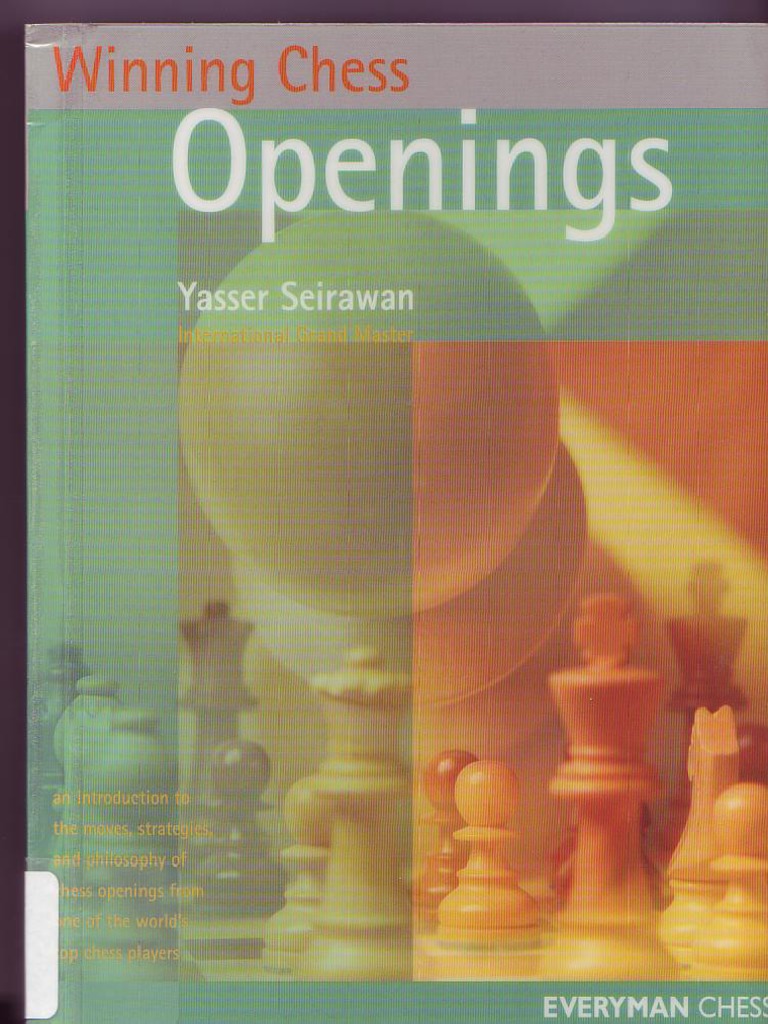 Play Winning Chess - Yasser Seirawan and his four principles - Summary