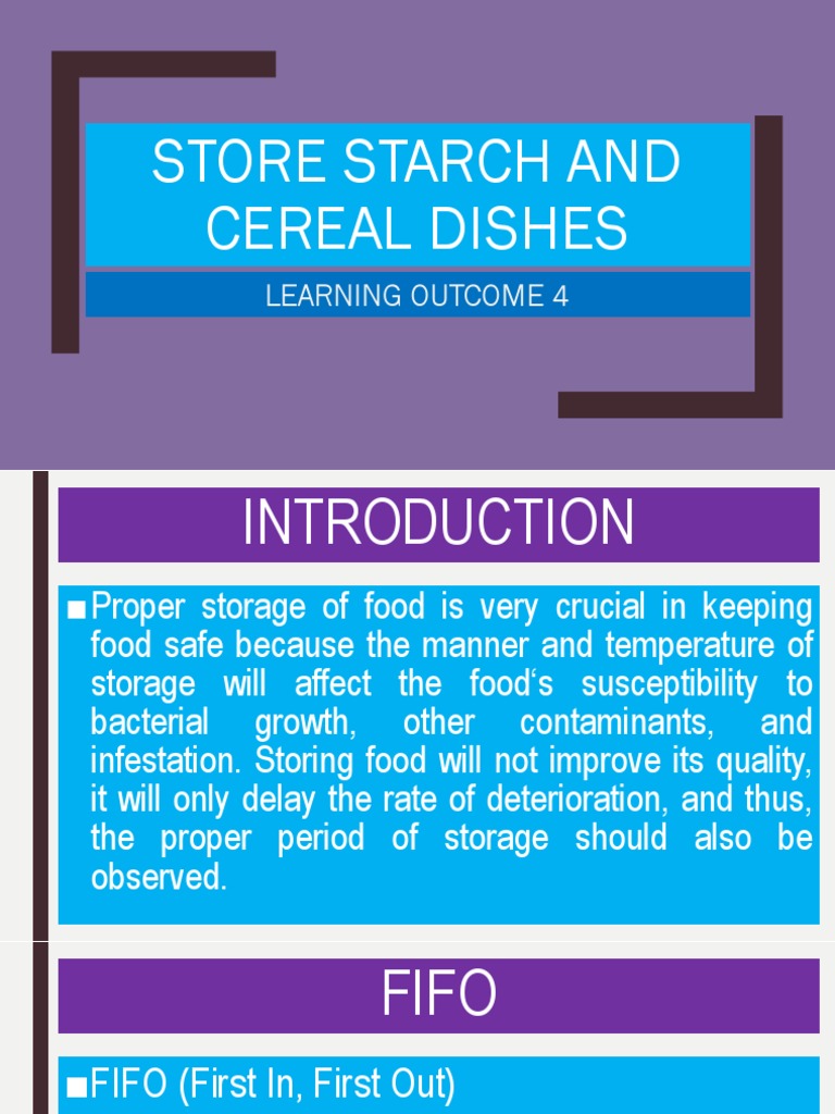 STORE STARCH AND CEREAL DISHES