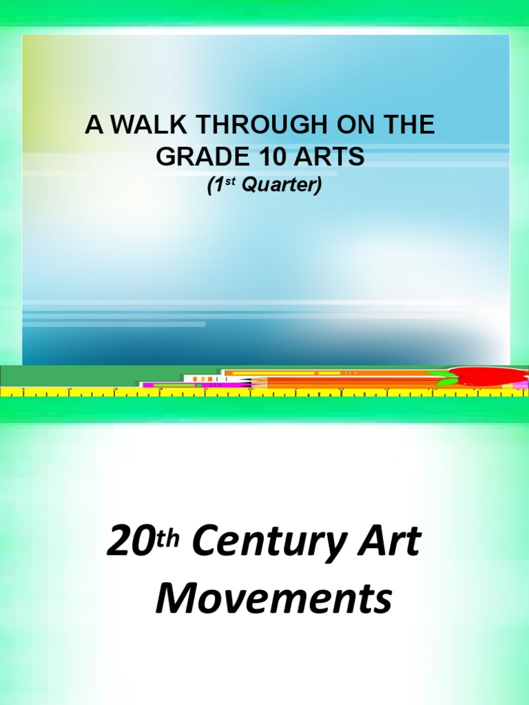Grade 10 Arts 1st Quarter