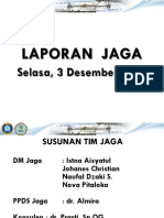 4 Jaga Selasa 3 Desember 2019