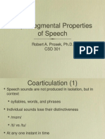 Suprasegmental Properties of Speech: Coarticulation and Prosody