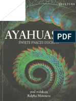 Ayahuasca - Święte Pnącze Bogów Pod Red Ralpha Metznera (2010)