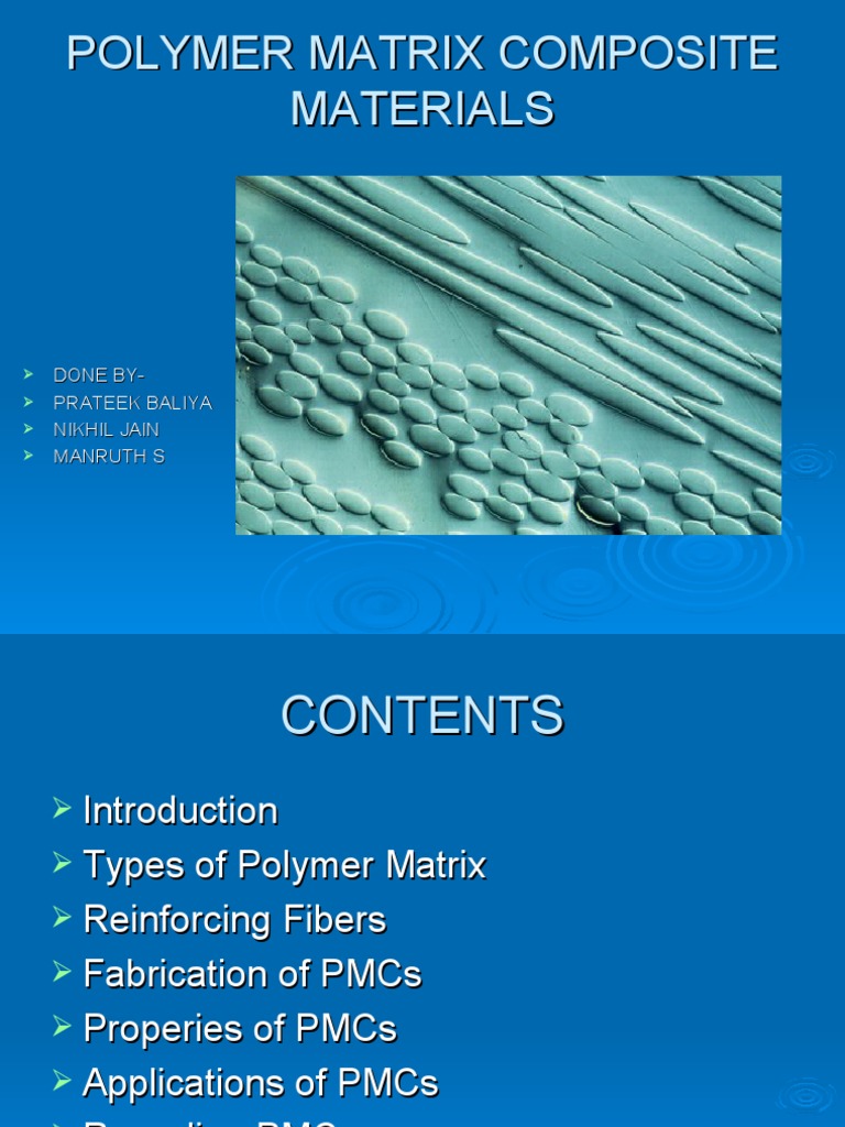 Polymer Matrix Composite Materials