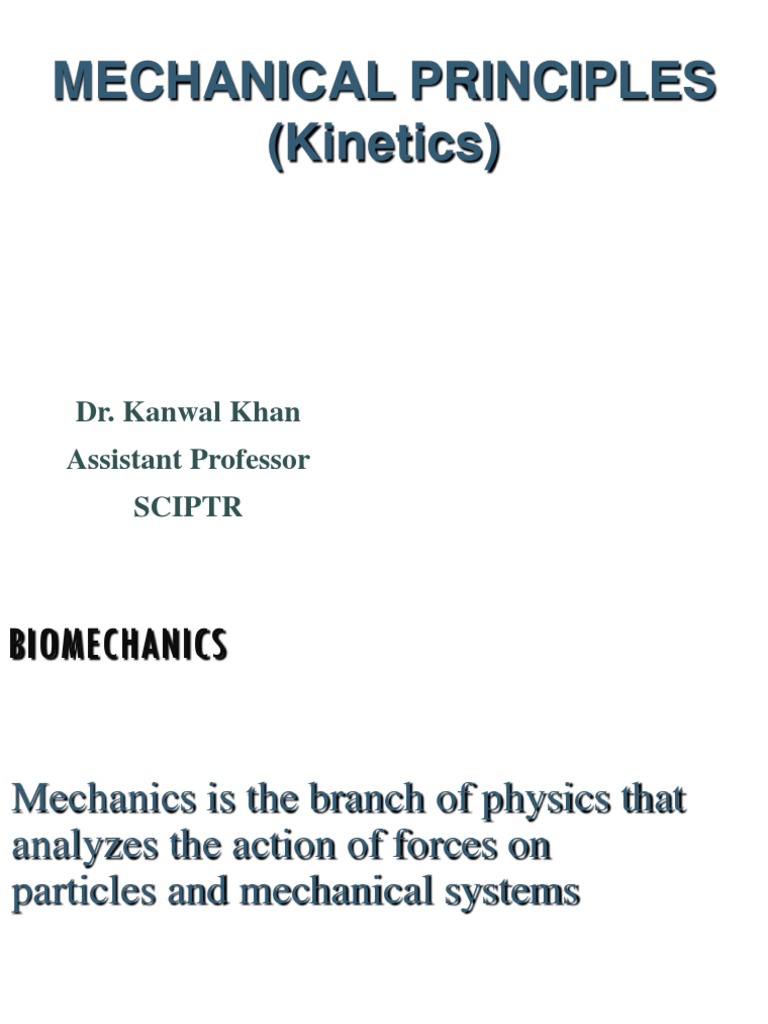 Biomechanics: Kinetics and Motion Principles | PDF | Lever | Rotation ...