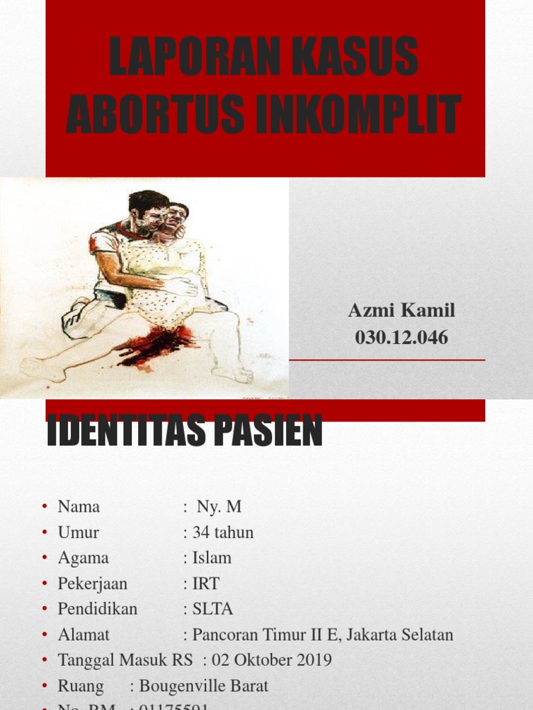 Laporan Kasus Abortus Inkomplit Ny. M | PDF | Sains & Matematika | Gaya ...