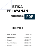 Euthanasia (Kel 3) Etika Pelayanan