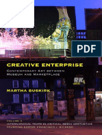 Creative Enterprise_ Contemporary Art Between Museum and Marketplace - Martha Buskirk.pdf