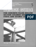 Design Guide 5 For Concrete Filled Hollow Section Columns Under Static and Seismic Loading