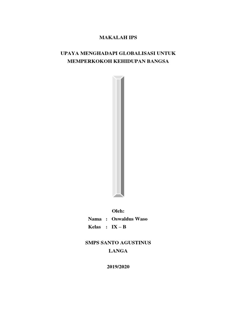 Upaya Menghadapi Globalisasi Memperkokoh Kehidupan Bangsa Docx