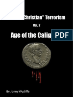 White "Christian" Terrorism Vol. 2 - Age of The Caligulas, 2nd Ed.