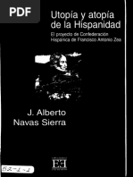 Utopía y Atopía de La Hispanidad. El Proyecto de Confederación Hispánica de Francisco Antonio Zea - J. Alberto Navas Sierra PDF