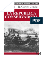 Gallo Ezequiel Y Cortes Conde Roberto - La República Conservadora