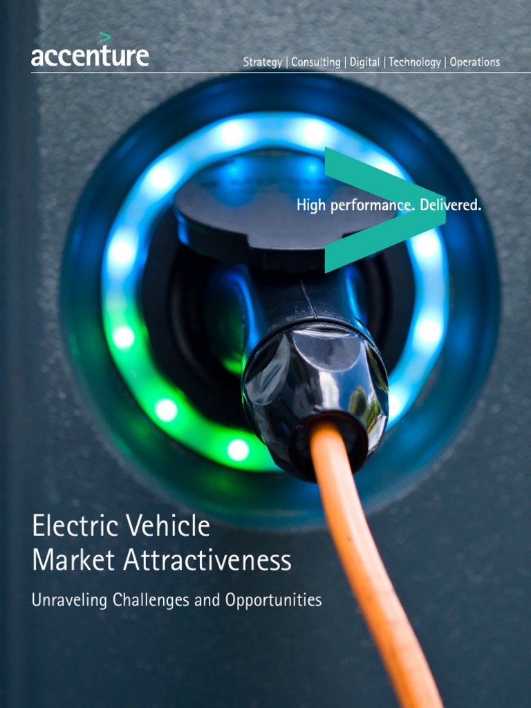 Accenture Electric Vehicle Market Attractiveness PDF Electric